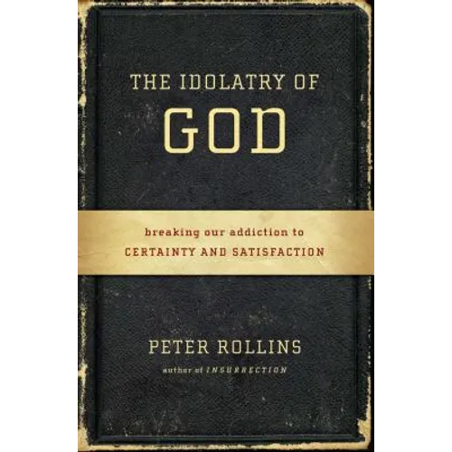 The Idolatry of God