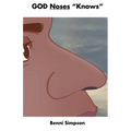 GOD Noses "Knows"