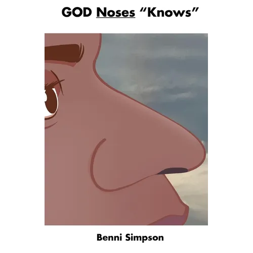 GOD Noses "Knows"