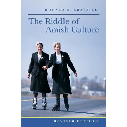 The Riddle of Amish Culture