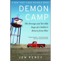 Demon Camp: The Strange and Terrible Saga of a Soldier's Return from War