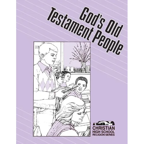 God's Old Testament People Student Guide