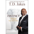Instinct: The Power to Unleash Your Inborn Drive