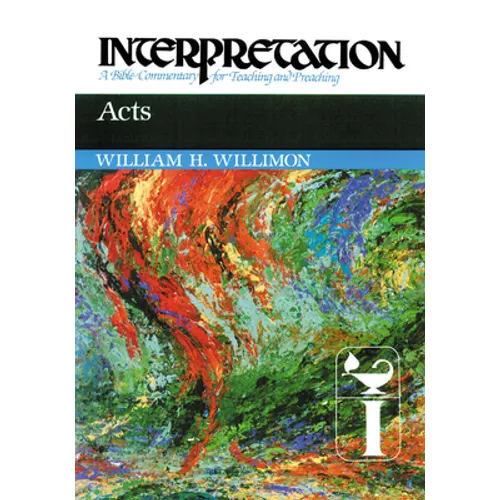 Acts: Interpretation: A Bible Commentary for Teaching and Preaching