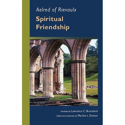 Spiritual Friendship: Volume 5