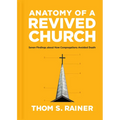 Anatomy of a Revived Church: Seven Findings about How Congregations Avoided Death