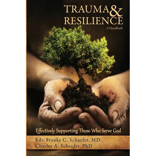 Trauma and Resilience, A Handbook