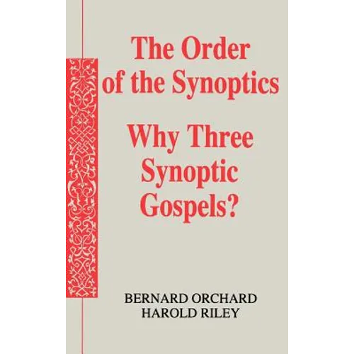 The Order of the Synoptics