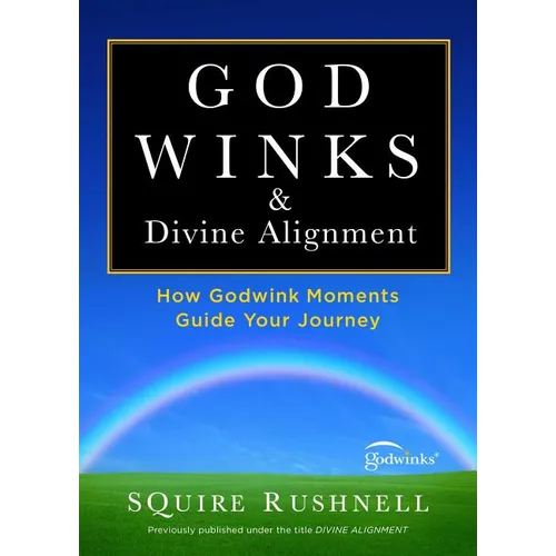 Godwinks & Divine Alignment: How Godwink Moments Guide Your Journey
