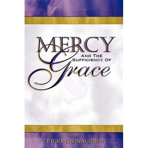 Mercy and The Sufficiency of Grace