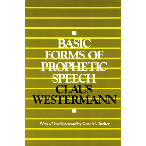 Basic Forms of Prophetic Speech