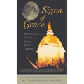Signs of Grace: Meditations on the Notre Dame Campus