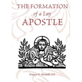 The Formation of a Lay Apostle