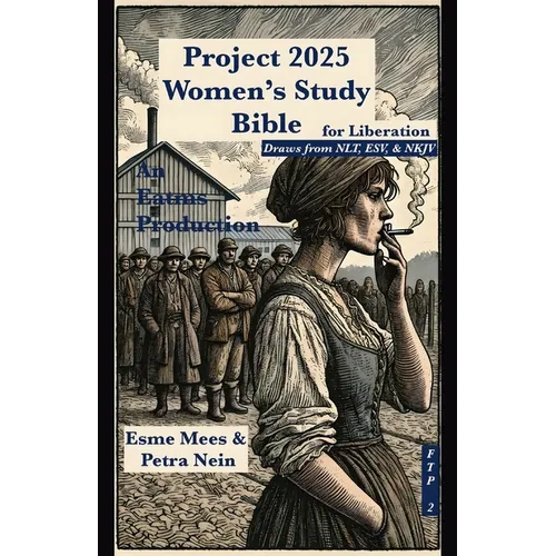 Project 2025 Women's Study Bible for Liberation