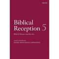 Biblical Reception, 5: Biblical Women and the Arts
