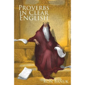 Proverbs in Clear English
