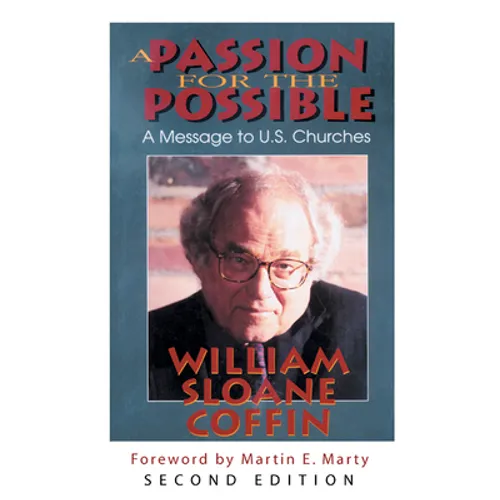 A Passion for the Possible: A Message to U.S. Churches