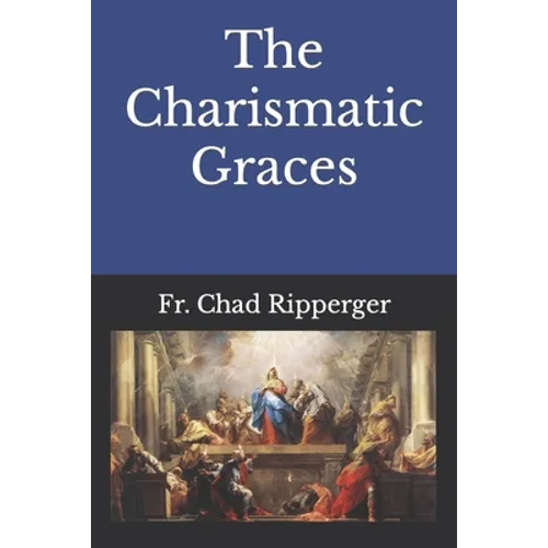 The Charismatic Graces