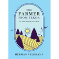 The Farmer from Tekoa: On the Book of Amos
