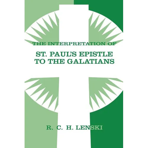 Interpretation of St Paul's Epistle to Galatians