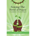 Sowing The Seed of Prayer