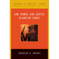 Law, Power, and Justice in Ancient Israel