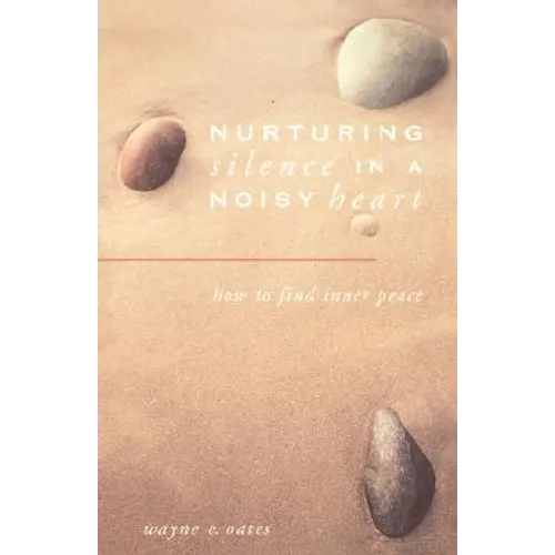 Nurturing Silence in a Noisy Heart