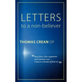 Letters to a Non-Believer