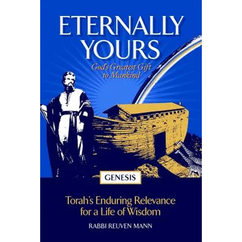Eternally Yours: God's Greatest Gift To Mankind - Genesis