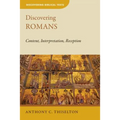 Discovering Romans: Content, Interpretation, Reception