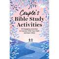 Couple's Bible Study Activities: 70 Engaging Activities to Connect with Your Faith and Each Other