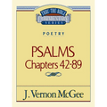 Thru the Bible Vol. 18: Poetry (Psalms 42-89): 18