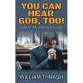 You Can Hear God, Too!