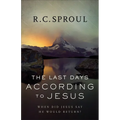 The Last Days According to Jesus: When Did Jesus Say He Would Return?