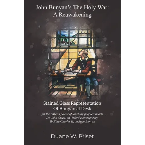 John Bunyan's The holy war: a reawakening
