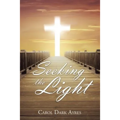 Seeking the Light