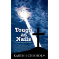 Tough as Nails: Poems Inspired by God