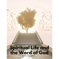 Spiritual Life and the Word of God