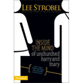 The Inside the Mind of Unchurched Harry and Mary: How to Reach Friends and Family Who Avoid God and the Church