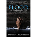 Flood: The Story of Noah and the Family Who Raised Him