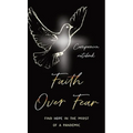 Faith Over Fear: Find Hope in the Midst of a Pandemic: Companion notebook edition