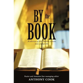 By The Book: A collection of faith columns, sermons notes and speeches