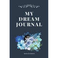My Dream Journal