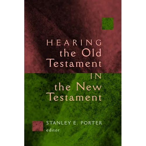 Hearing the Old Testament in the New Testament