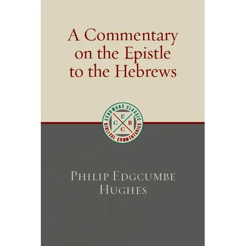 A Commentary on the Epistle to the Hebrews