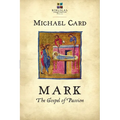 Mark: The Gospel of Passion