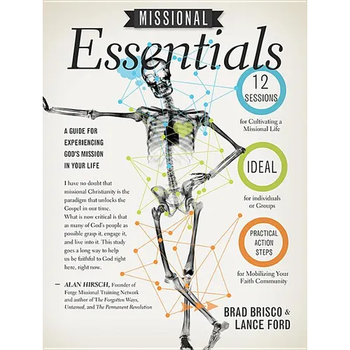 Missional Essentials: A Guide for Experiencing God's Mission in Your Life