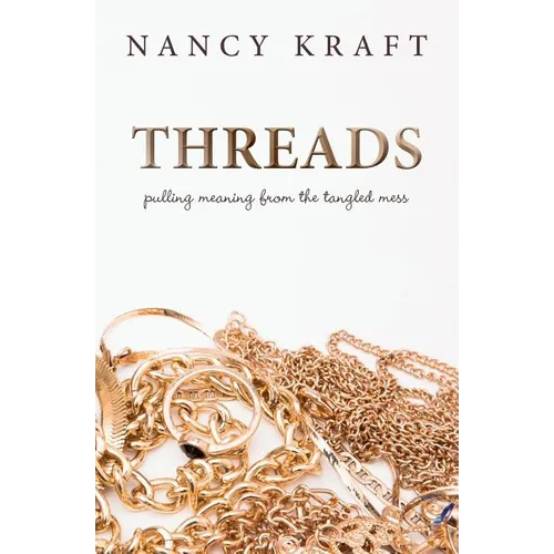 Threads: pulling meaning from the tangled mess