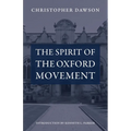 The Spirit of the Oxford Movement