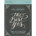 The Best Yes Bible Study Guide: Making Wise Decisions in the Midst of Endless Demands